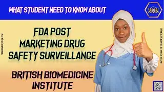 What Students Need To Know About FDA Post Marketing Drug Safety Surveillance.