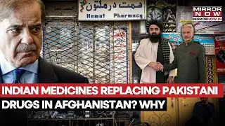 Indian Medicines Replacing Pakistani Drugs In Afghanistan After Border Clashes? Here's How | Watch