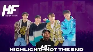 Highlight -Not The End Reaction (Higher Faculty)