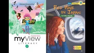 Red Hair in Japan - myView 4th Grade, Unit 3, Week 2 - Read Along