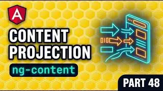 Angular 21 - 48. Content projection with ng-content