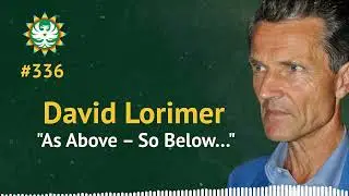 As Above, So Below... | David Lorimer