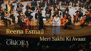 Reena Esmail – Meri Sakhi Ki Avaaz (My Sister's voice) | Ensemble Obiora live in Montréal (excerpt)