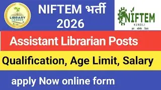 NIFTEM Librarian vacancy 2026 📣 NIFTEM Librarian Recruitment 2026 📣🚨 @LibraryCareer #LibraryCareer