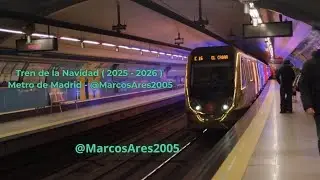 ( Metro de la Navidad 2025 - 2026 del Metro de Madrid ) @MarcosAres2005
