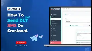 How to Send DLT SMS on SMSlocal
