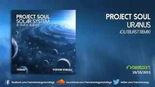 Project Soul - Uranus (Outburst Mix) [Trancer Energy Recordings]