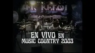 EL RELOJ en Music Country 2003 completo