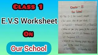 Class 1 E.V.S Worksheet | Ch 11 - Our School