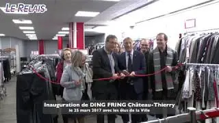 DING FRING Ch&acirc;teau-Thierry : Inauguration Boutique 2017