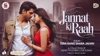 Jannat Ki Raah 💔|| Bollywood songs || Hindi songs || Most Emotional Songs