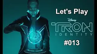 Let's Play Tron: Identity #013 - Der lebende Sprengstoff