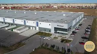Rocky View County - CN Calgary Logistics Park - Whirlpool Canada Distribution Centre 2021