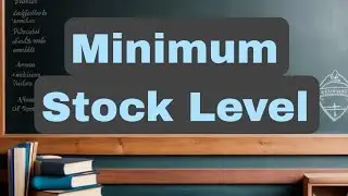 Minimum Stock Level  || Inventory Management || Financial Management.