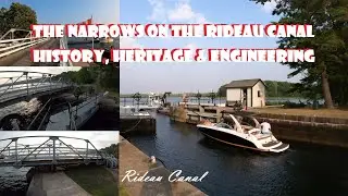 The Narrows on the Rideau Canal - History, Heritage & Engineering
