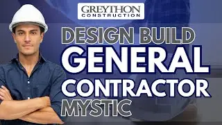 Design build general contractor mystic - Greython Construction - (860) 571-4600