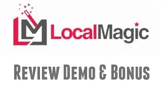 Local Magic Review Demo Bonus - A Client Getting App + DFY Service + Step by Step Training
