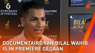 Bilal Wahib heeft eigen documentaire gekregen | SHOWNIEUWS
