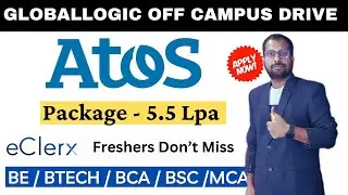 Atos, GlobalLogic New Phase Of Hiring | 2021, 2022,2023,2024 and 2025 batch | eClerx, UPS, DHL Jobs