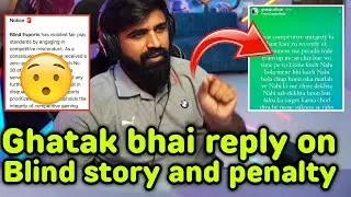 Ghatak bhai reply on Blind insta story and Penalty matter 😲 Jonathan 1v2 Orangutan 🔥