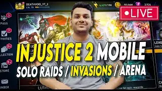 INJUSTICE 2 MOBILE THE DAILY GRIND! (VERTICAL)  Solo Raid, CA, & League Raid, Invasions Hits LIVE!