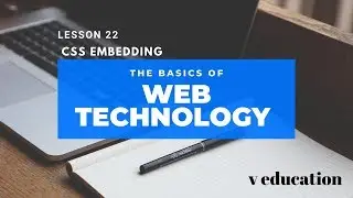 CSS EMBEDDING TECHNIQUE | EMBEDDED CSS   | web technology | lesson 22