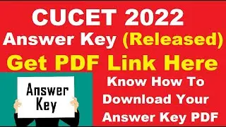 CUCET 2022 Answer Key (Released) - Check & Download CUCET Answer Key 2023 PDF Here
