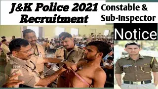 JK Police 2021Recruitment| J&K Police Recruitment 2021 Notification Released| 2021 Police Notice Out