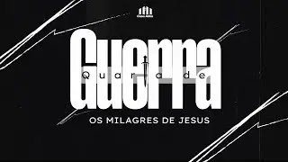 Os Milagres de Jesus (Ep: 20): A Ressurrei&ccedil;&atilde;o de L&aacute;zaro - Jos&eacute; Thurler | Quarta de Guerra 30/04/2025