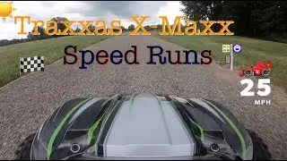 Traxxas X-Maxx Speed Runs
