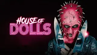 House Of Dolls | Official Trailer