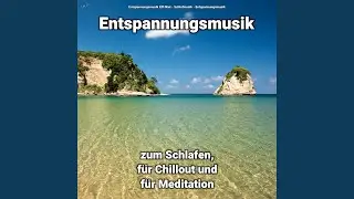 Entspannungsmusik zum Schlafen Teil 96