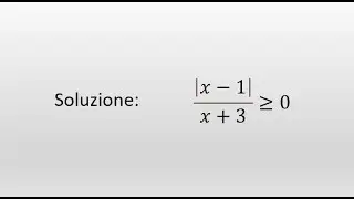 1 Esercizio_Disequazione fratta con valore assoluto