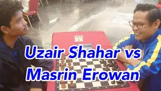 UZAIR SHAHAR (2117) VS MASRIN EROWAN (1885) | BOARD 1 | ROUND 7 | KEJOHANAN CATUR DATUK BANDAR PJ