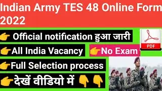 Indian Army TES 48 Recruitment 2022 || Official notification हुआ जारी #indian_army #army