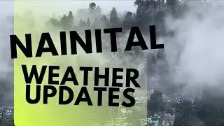 ☃️ Nainital Weather Update &ndash; Snowfall vibes | Must Watch Magical Scenes!