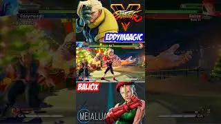 SFV CE - Eddymaagic(NASH) VS Baliox(CAMMY) 🌘 MeiaLua 🌘 MMLLA