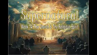 Supernatural: The Church & The Religious Spirit #jesus #motivation #biblestudy