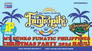 My Funko Funatic Philippines Christmas Party 2024 Haul! │ Funko