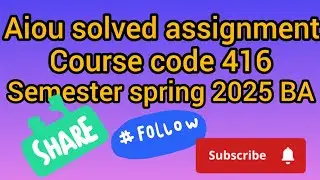 Aiou solved assignment no 2 code 416 spring 2025 BA