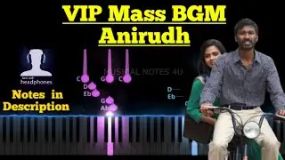 VIP mass bgm piano notes | Anirudh | Dhanush | Musical Notes 4u