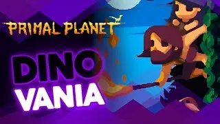 Primal Planet - An&aacute;lise do novo metroidvania