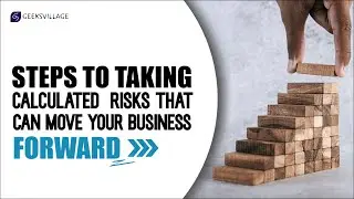 Taking calculated risks that can move you forward