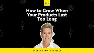 How To Grow When Your Products Last Too Long #581