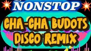 📼🔥NONSTOP CHA-CHA BUDOTS DISCO REMIX 2026/Dj/ch/RG