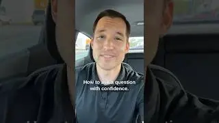 How to ask a Question with Confidence #shorts
