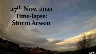 27 November 2021 Time-lapse: Northerly gale behind Storm Arwen