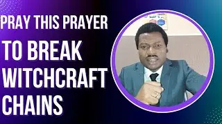 WARFARE PRAYER TO BREAK EVIL CHAINS