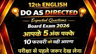Do As Directed Class 12th English| Class 12th English Grammar Do As Directed