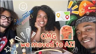 OMG We Moved to AZ!😆🤯🥳
